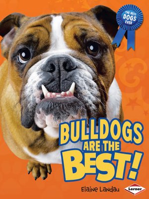 cover image of Bulldogs Are the Best!